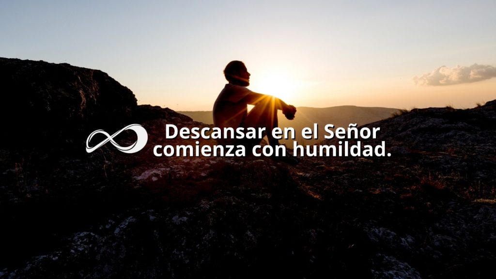 Descansar en el Señor