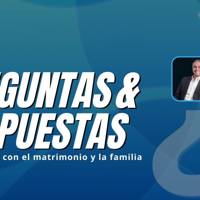 PREGUNTAS Y RESPUESTAS 2 Relacionadas con el matrimonio y la familia