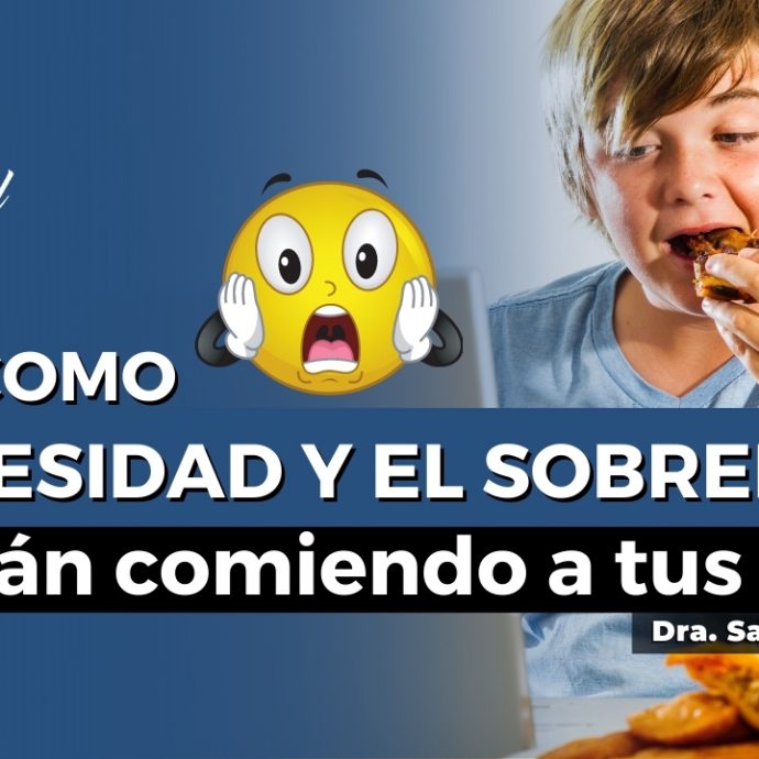 La OBESIDAD y el SOPREPESO se están COMIENDO a tus hijos