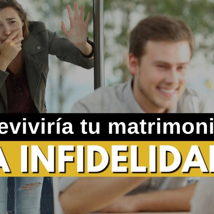 ¿SOBREVIVIRÍA tu matrimonio una INFIDELIDA?