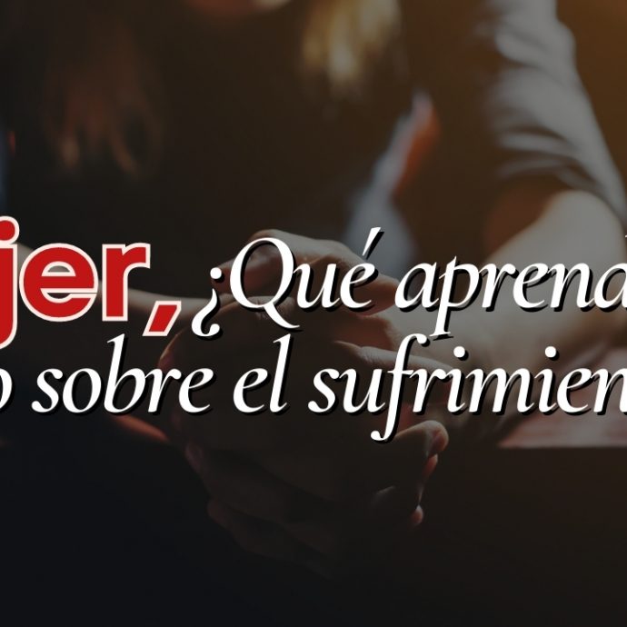 Mujer, ¿Qué APRENDES de Pablo sobre el SUFRIMIENTO?