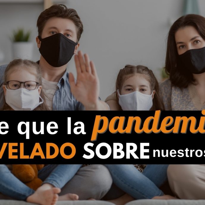 Lo que que la PANDEMIA ha REVELADO sobre nuestros HOGARES