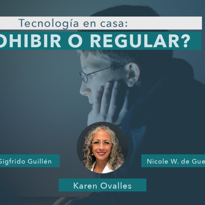 TECNOLOGIA en casa, ¿PROHIBIR o REGULAR?